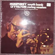 Humphrey Lyttelton - South Bank Swing Session: Recorded In Concert At The Queen Elizabeth Hall London