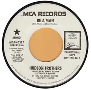 Hudson Brothers - Be A Man