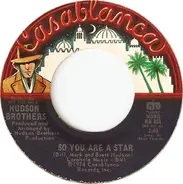 Hudson Brothers - So You Are A Star / Ma Ma Ma Baby