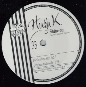 hugh k. - Shine On (REMIXES)