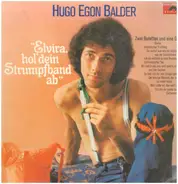 Hugo Egon Balder - Elvira hol' dein strumpfband ab