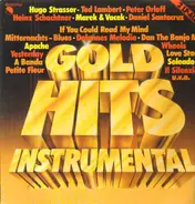 Hugo Strasser / Daniel Santacruz / Peter Orloff a.o. - Gold Hits Instrumental - Volume One