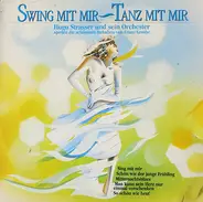 Hugo Strasser Und Sein Tanzorchester , Franz Grothe - Swing Mit Mir - Tanz Mit Mir