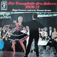 Hugo Strasser Und Sein Tanzorchester - Die Tanzplatte Des Jahres 1970/71