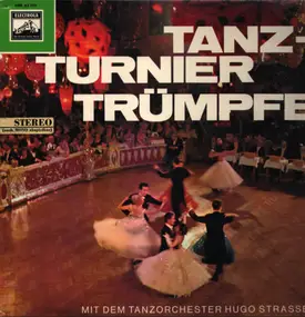 Hugo Strasser - Tanzturnier Trümpfe Mit Dem Tanzorchester Hugo Strasser