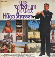 Hugo Strasser - Wir tanzen um die Welt