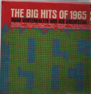 Hugo Winterhalter Orchestra - The Big Hits Of 1965