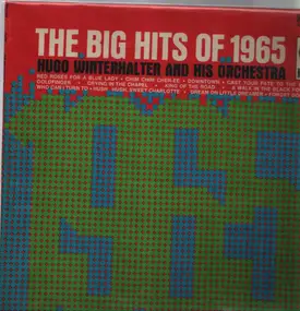 Hugo Winterhalter Orchestra - The Big Hits Of 1965