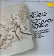 Wolf / Pfitzner - O. Gerdes / F. Leitner - Penthesilea - Preludes From 'Palestrina'