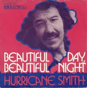 7inch Vinyl Single - Hurricane Smith - Beautiful Day, Beautiful Night