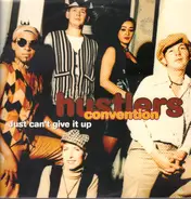 Hustlers Convention - Just Can't Give It Up