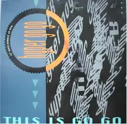 12'' - Hyper Go Go - This Is Go Go