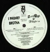 I Phunky Brotha - Message N House E.P.