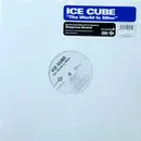 12inch Vinyl Single - Ice Cube - The World Is Mine