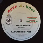 Ian Sweetness / Everton Chambers / Chappa Ranks - Heaven With You / Freedom Door / Nar Watch Noh Face