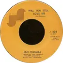 7inch Vinyl Single - Ian Thomas - Painted Ladies