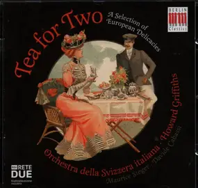 Delius - Tea for Two - A Selection of European Delicacies