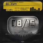 Ibiza United - DJ...Cut!