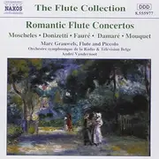 CD - Ignaz Moscheles , Gaetano Donizetti , Gabriel Fauré , Eugène Damaré , Jules Mouquet , Marc Grauwels - Romantic Flute Concertos