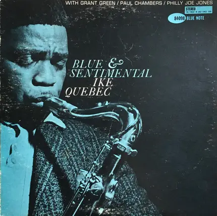 Ike Quebec - Blue & Sentimental