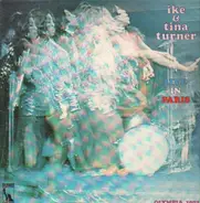Ike and Tina Turner - Live In Paris
