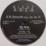 II B Smooth Feat. Jo Jo Jr. - My Way