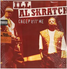 Ill Al Skratch - Creep Wit' Me