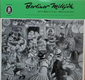 Brigitte Mira - Berliner Milljöh / Alt-Berliner Melodien