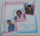 7'' - Imagination - Found My Girl