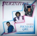 12inch Vinyl Single - Imagination - Found My Girl