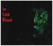 In Cold Blood - In Cold Blood