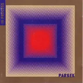 In Process - Parsek