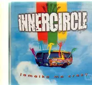 CD - Inner Circle - Jamaika Me Crazy