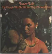 LP - Inner Life - I'm Caught Up (In A One Night Love Affair)