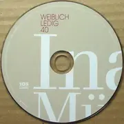 CD - Ina Müller - Weiblich Ledig 40