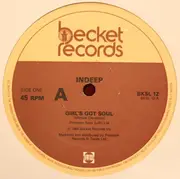 12inch Vinyl Single - Indeep - Girl's Got Soul / The Night The Boy Learned How To Dance