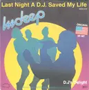 7'' - Indeep - Last Night A D.J. Saved My Life