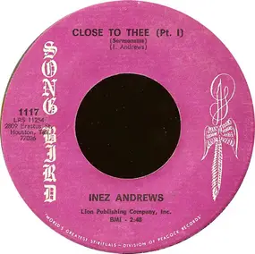 Inez Andrews - Close To Thee