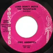 Inez Andrews - I'm Free / Lord Don't Move The Mountain