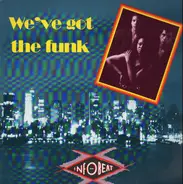 Infobeat - We've Got The Funk