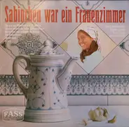 Willi Pussel / Reiner Ebers / Katharina Brauren a.o. - Sabinchen War Ein Frauenzimmer