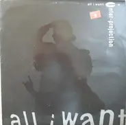 Inter Projection - All I Want