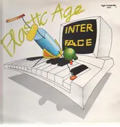 Interface - Plastic Age