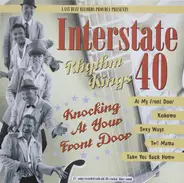 Interstate 40 Rhythm Kings - Kocking At Your Front Door