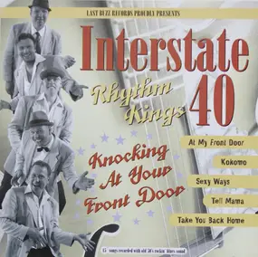 Interstate 40 Rhythm Kings - Kocking At Your Front Door