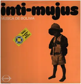 Inti mujus - Musica de Bolivia
