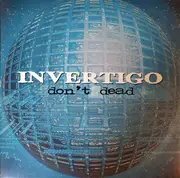 12inch Vinyl Single - Invertigo - Don't Dead