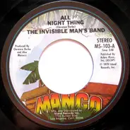 Invisible Man's Band - All Night Thing