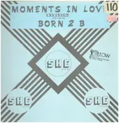 12inch Vinyl Single - Invision Featuring Born 2 Be - Moments In Love