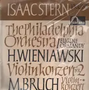 Isaac Stern - Violinkonzert Nr. 2 / Violinkonzert (Wieniawski, Bruch)
